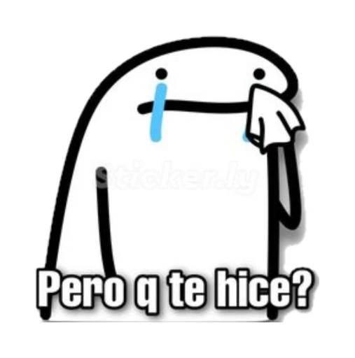 pero que te hice?